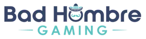 Bad Hombre Gaming - Read more